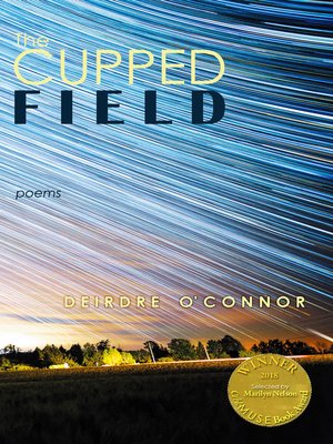 cover image of The Cupped Field  (Able Muse Book Award for Poetry)